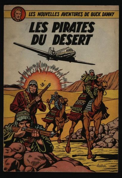 HUBINON Buck Danny Les pirates du désert
Edition originale Superbe exemplaire (nom...