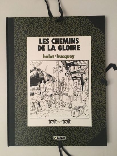 HULET Les chemins de la gloire
Tirage de tête édité par Trait pour Trait de l'album...