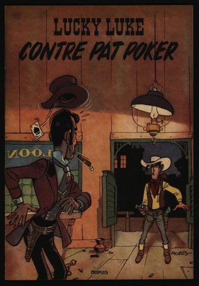 MORRIS Lucky Luke Contre Pat Poker
Edition originale Superbe exemplaire proche de...