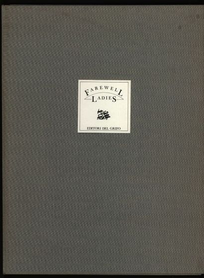 Pratt Portfolio Farewell Ladies édité par Del Grifo numéroté et signé à 999 exemplaires...