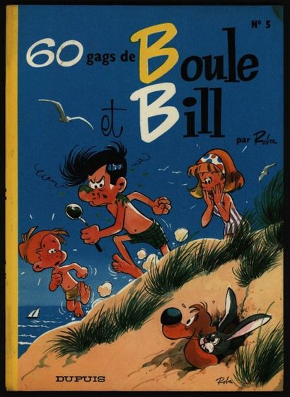ROBA Boule et Bill
Tome 5 en édition originale Très bel exemplaire