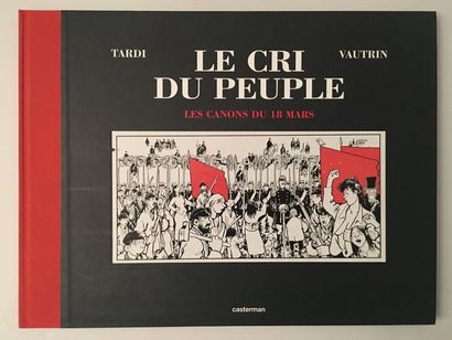 Tardi Le Cri du Peuple Tirage de tête de l'album Les Canons du 18 mars numéroté et...