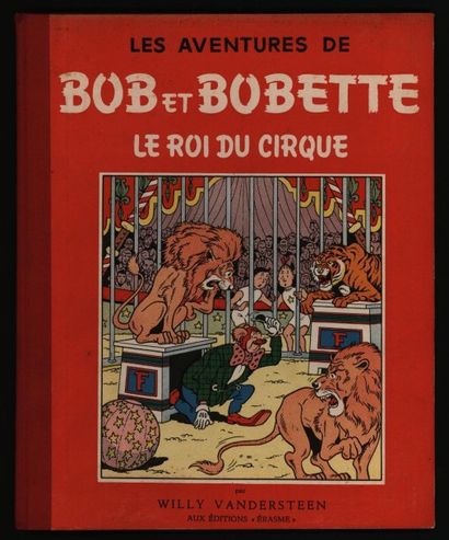 VANDERSTEEN Bob et Bobette Le roi du cirque
Edition originale cartonnée
Superbe ...