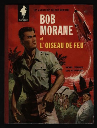 ATTANASIO Bob Morane et l'oiseau de feu
Edition originale, très bel exemplaire