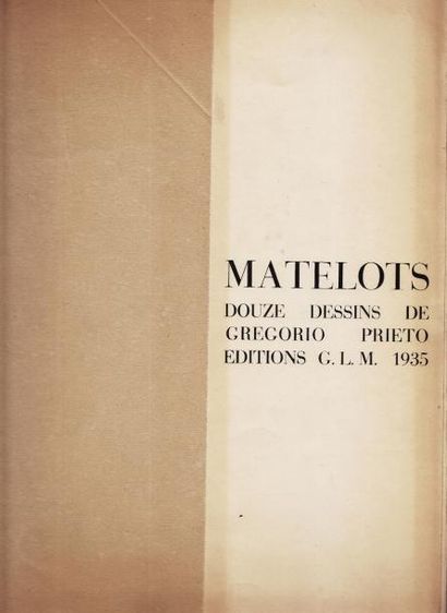 Gregorio Prieto (1897-1992) (école espagnole) «Matelots»
Editions G.L.M 1935.
Edition...