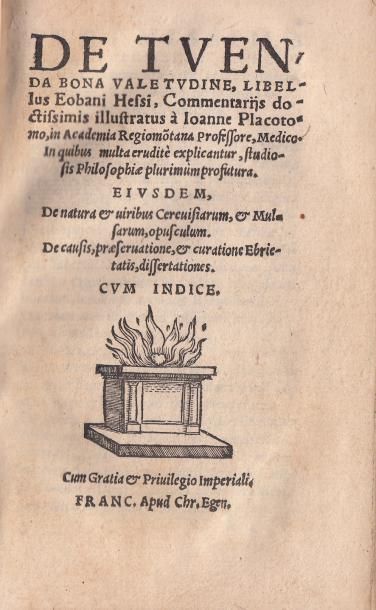 Eobanus Hessus (1488-1540) «De tuenda bona valetudine libellus Eobani Hessi, commentariis...