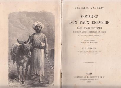 Arminius Vambery (1832-1913) «Voyages d'un faux derviche dans l'Asie centrale de...