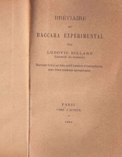 Ludovic Billard (XIX°) «Bréviaire du baccara expérimental» Paris 1883.
Edition originale...
