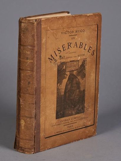 VICTOR HUGO "Les Misérables" Illustré de 200 dessins par Brion. Hetzel et Lacroix,...