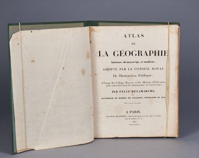 Félix DELAMARCHE Atlas de la géographie ancienne du moyen âge et moderne. Paris,...