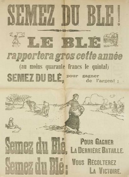 null L'OEUVRE - «SEMEZ du BLÉ - Le blé rapportera gros cette année» - 1917 - 75 x...