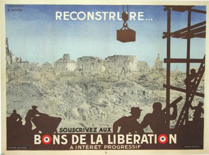 R. ANSIEAU Reconstruire... Bons de la Libération - (60 x 79,5) Entoilée Etat A 