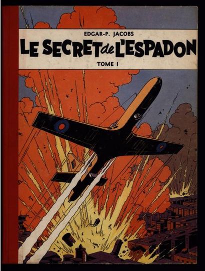 JACOBS Blake et Mortimer
Le secret de l'espadon, deux volumes en seconde édition...