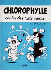 MACHEROT * Chlorophylle Contre les rats noirs
Edition souple édité chez Chlorophylle...