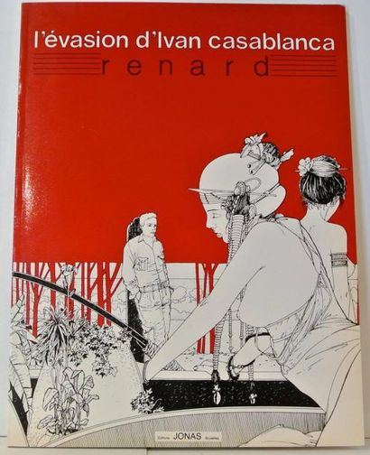 RENARD L'evasion d'Ivan Casablanca
Tirage de tête limité à 870 exemplaires édité...