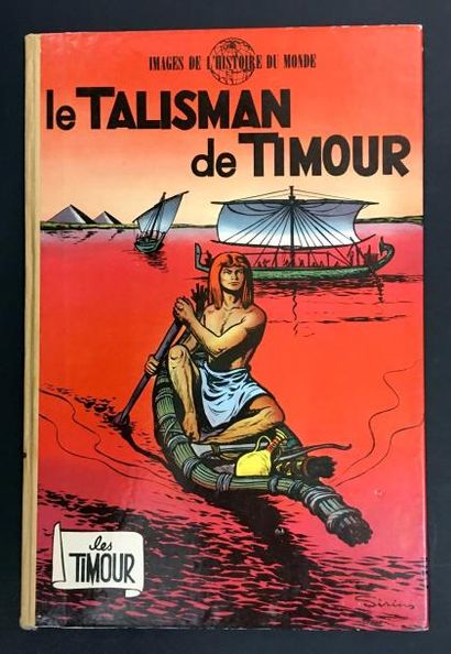 SIRIUS Les Timour
Le talisman de Timour en édition originale Très bel exemplaire,...