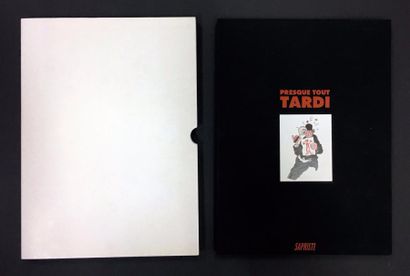 Tardi 
Tirage de tête de la monographie Presque tout Tardi numérotée et signée à...