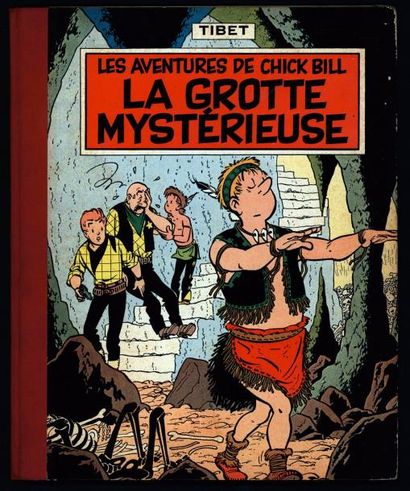TIBET Chick Bill
La grotte mystérieuse
Edition originale française en bel état, point...
