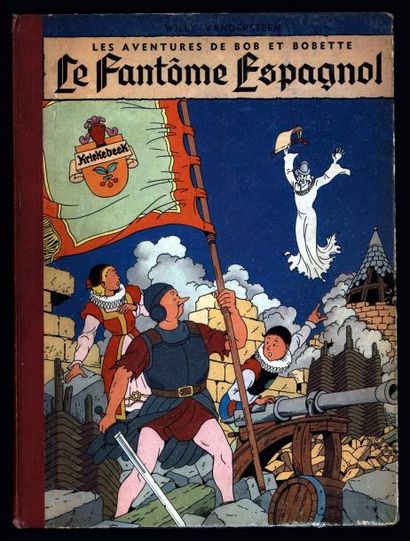 VANDERSTEEN Bob et Bobette
Le fantôme espagnol
Edition originale en bon état général
Frottements...