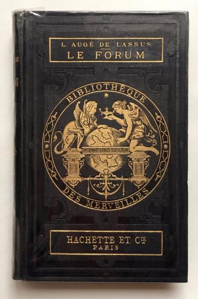 null BIBLIOTHEQUE DES MERVEILLES
Le forum
Texte de Lucien Augé de Lassus, Hachette...