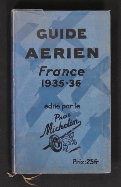 null MICHELIN GUIDE AERIEN France 1935-1936

Cartonnage d’éditeur 

Bien complet

Très...