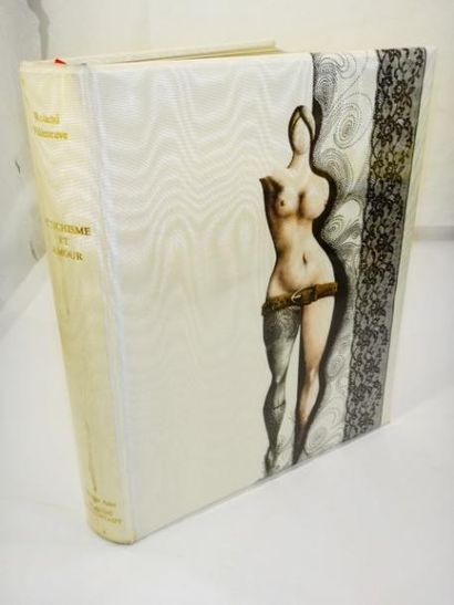 Curiosa. Roland Villeneuve. Fétichisme et Amour Paris, Editions Azur - Claude Offenstadt,...