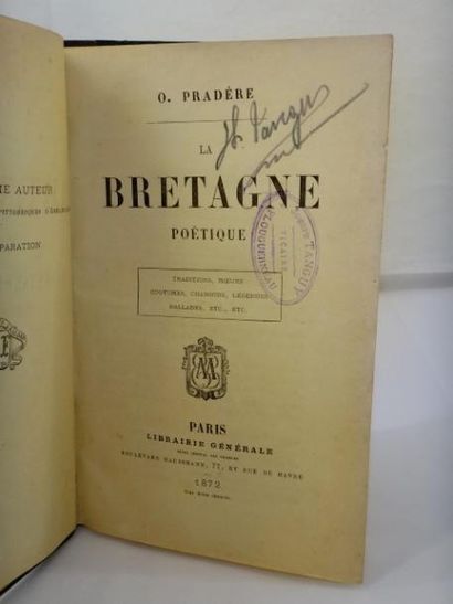 Pradère. La Bretagne Poétique. Chansons, coutumes, traditions, moeurs Paris, Librairie...
