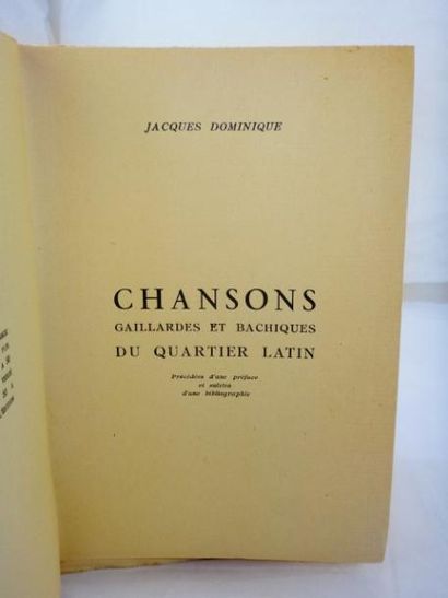 Curiosa. Jacques Dominique. Chansons Gaillardes et Bachiques Quartier Latin Paris,...