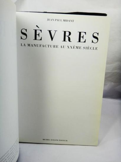 Orfévrerie. Jean Paul Midant. Sèvres Manufacture au XXèle siècle Paris, Michel Aveline...