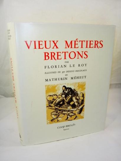Bretagne . Florian Le Roy , Mathurin Méheut . Vieux métiers bretons 