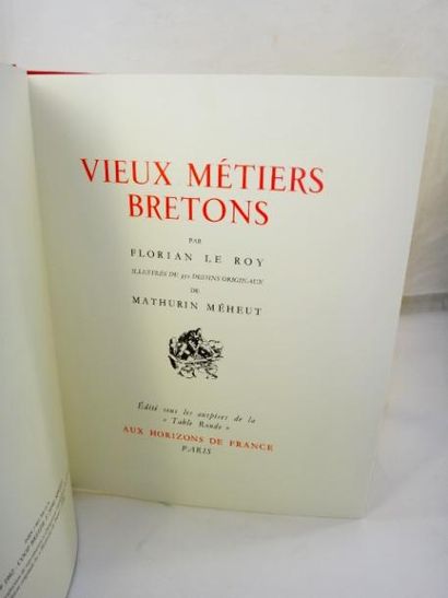 Bretagne . Florian Le Roy , Mathurin Méheut . Vieux métiers bretons Paris, Aux Horizons...