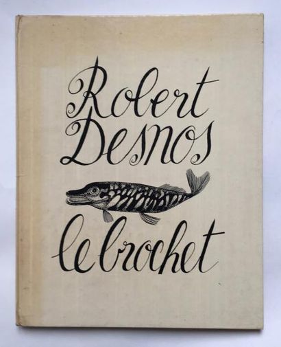 DESNOS Robert Le brochet
Volume illustré par Daniel Levigoureux, édité par La Farandole...