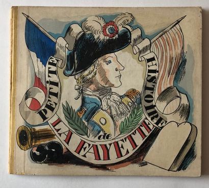 LEGRAND EDY Petite histoire de Lafayette
Editions Tolmer, vers 1925, bon état général,...