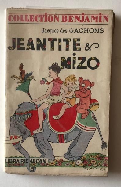 Lorioux Félix Jeantite et Mizo
Texte de Jacques de Gachons, Editions Alcan, 1934,...