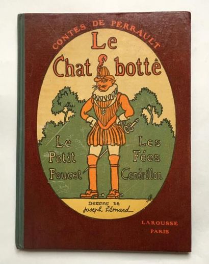 Perrault Charles Contes Le chat botté
Ouvrage illustré par Joseph Hemard édité par...