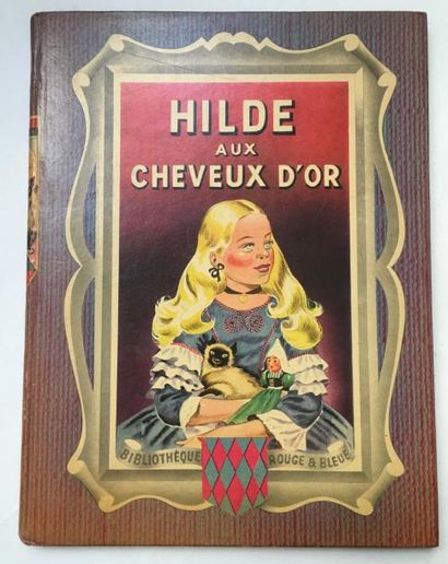 SABRAN GUY Hilde aux cheveux d'or
Texte de Catherine Fontanes, Bibliothèque Rouge...