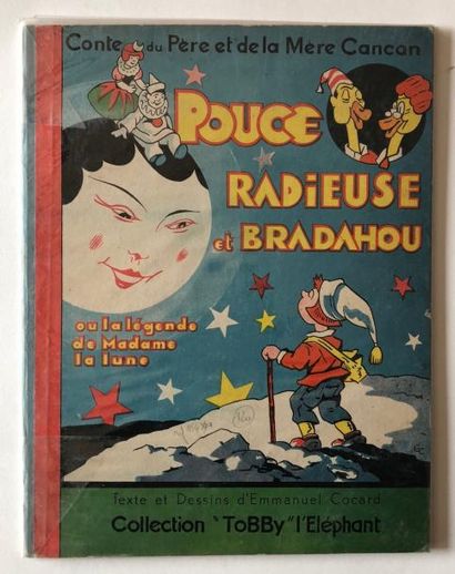 COCARD Emmanuel Pouce radieuse et bradahou ou la légende de Madame la lune
Conte...