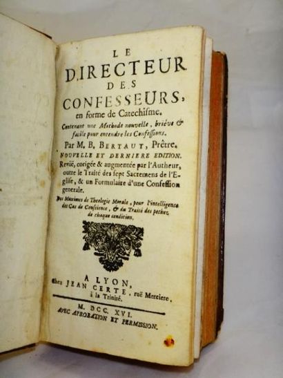 Bertaut. Le directeur des confesseurs. Cathéchisme Lyon, Chez Jean Certe, 1716. Reliure...