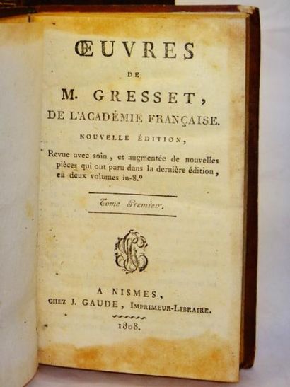 null Gresset. Oeuvres.

Nîmes, Chez J. Gaude, 1808. Complet en deux volumes, dans...