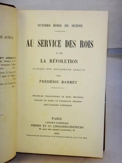 null Frédéric Barbey. Suisse. Au service des rous et de la révolution.

Paris, Perrin...