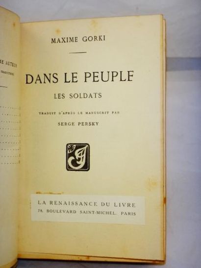 null Maxime Gorki. Dans le peuple, les soldats.

Paris, La Renaissance du Livre,...