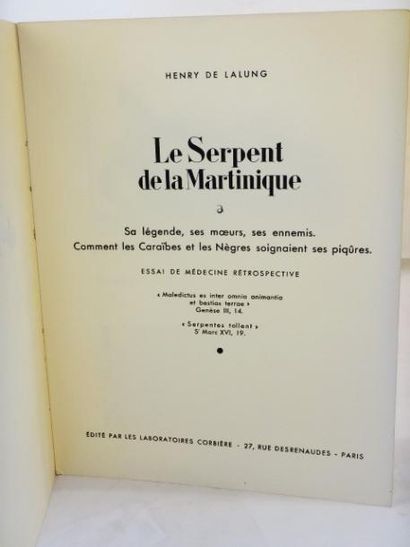 null Henry De Lalung. Le Serpent de la Martinique.

Paris, Edité par les laboratoires...
