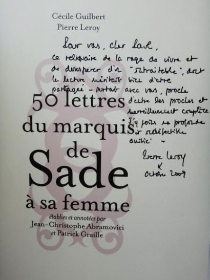 null Cécile Guilbert / Pierre Leroy.  50 Lettres du Marquis de Sade à sa femme.

Avec...