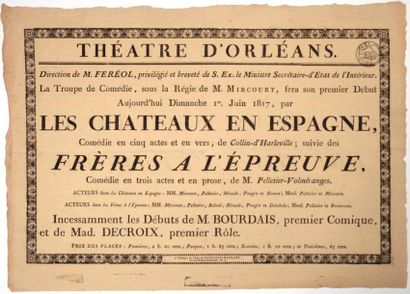 null LOIRET. 1817. Affiche du «THÉÂTRE D'ORLÉANS.» «La Troupe de Comédie, sous la...