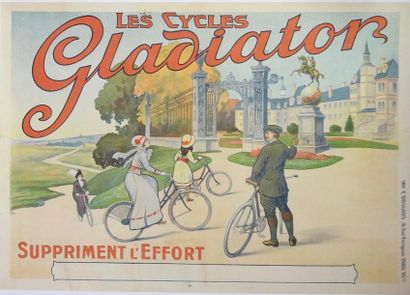 AFFICHES ANONYME

	LES CYCLES GLADIATOR.”SUPPRIMENT L’EFFORT”

Imp.E.Bougard, Paris...