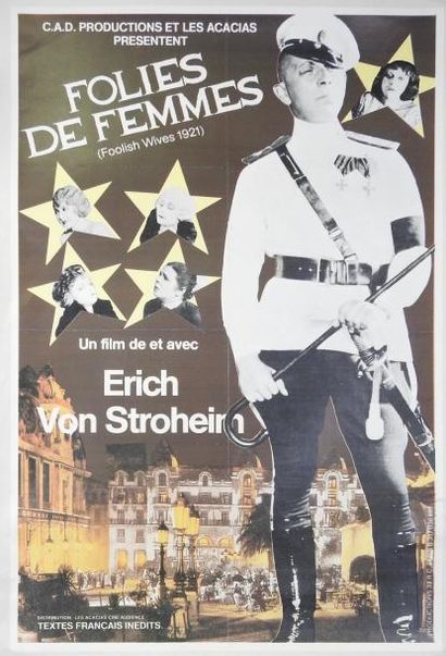 AFFICHES FOLIES DE FEMMES. Film de et avec Erich Von Stroheim

 Productions RC –...