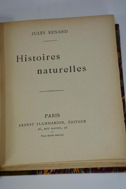 null Renard, Jules. Histoires naturelles. 
Paris, Ernest Flammarion, sans date. 
in-12...
