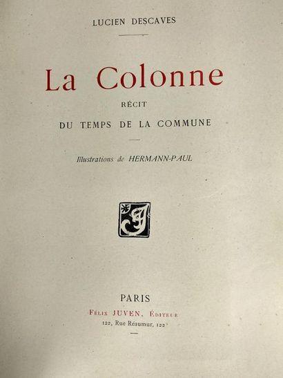 null Descaves Lucien.La colonne.
Paris Félix Juven.

In4 Edition brochée .Originale...