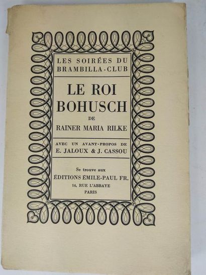 null Rainer Maria Rilke.Le roi Bohusch.
Paris .Editions Emile-Paul Fr.1931

In8 Edition...