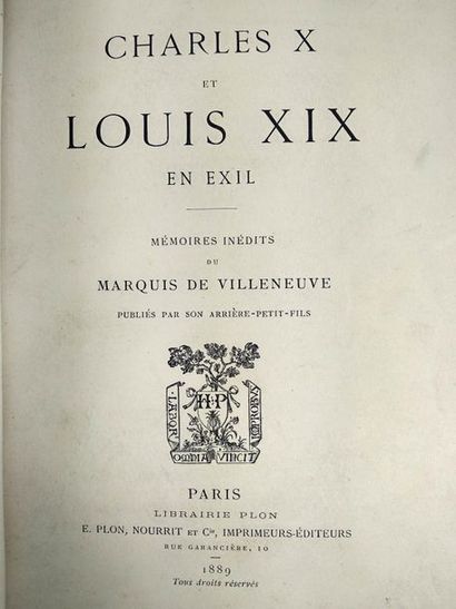 null Marquis de villeneuve . Charles X et  Louis XIX en exil.
Paris  E. Plon, et...
